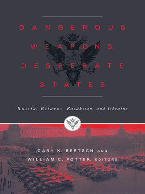 cover image of Dangerous Weapons, Desperate States